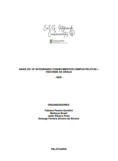 					Visualizar v. 10 (2025):                                         ANAIS DO X INTEGRANDO CONHECIMENTOS CÂMPUS PELOTAS VISCONDE DA GRAÇA
				